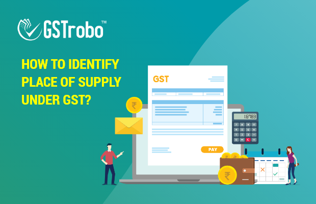 How to Identify place of supply under GST?