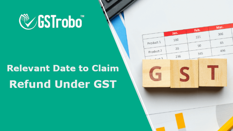 relevant-date-to-claim-refund-under-gst-blog