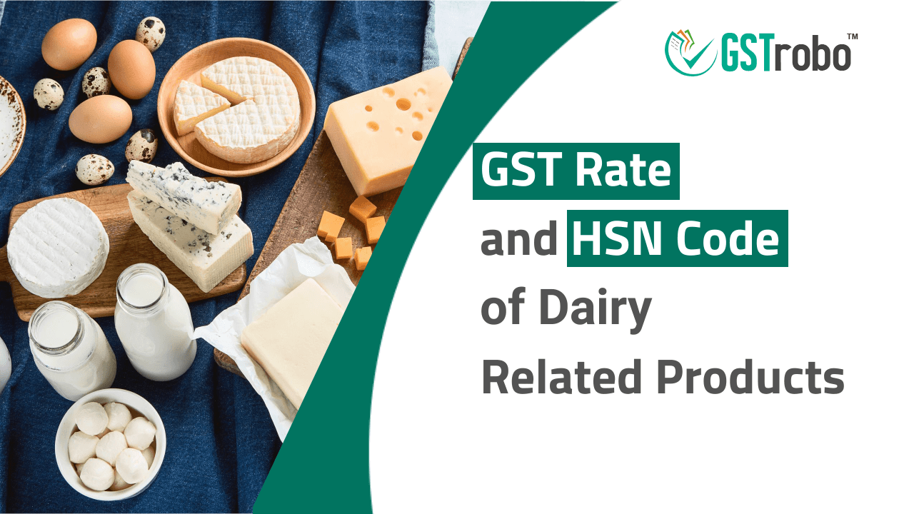 gst-rate-and-hsn-code-of-dairy-related-products-blog