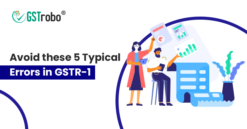 avoid-these-five-typical-errors-in-gstr-one