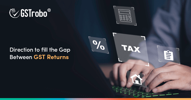 bridging-the-gap-amidst-discrepancies-in-gst-return-fillings